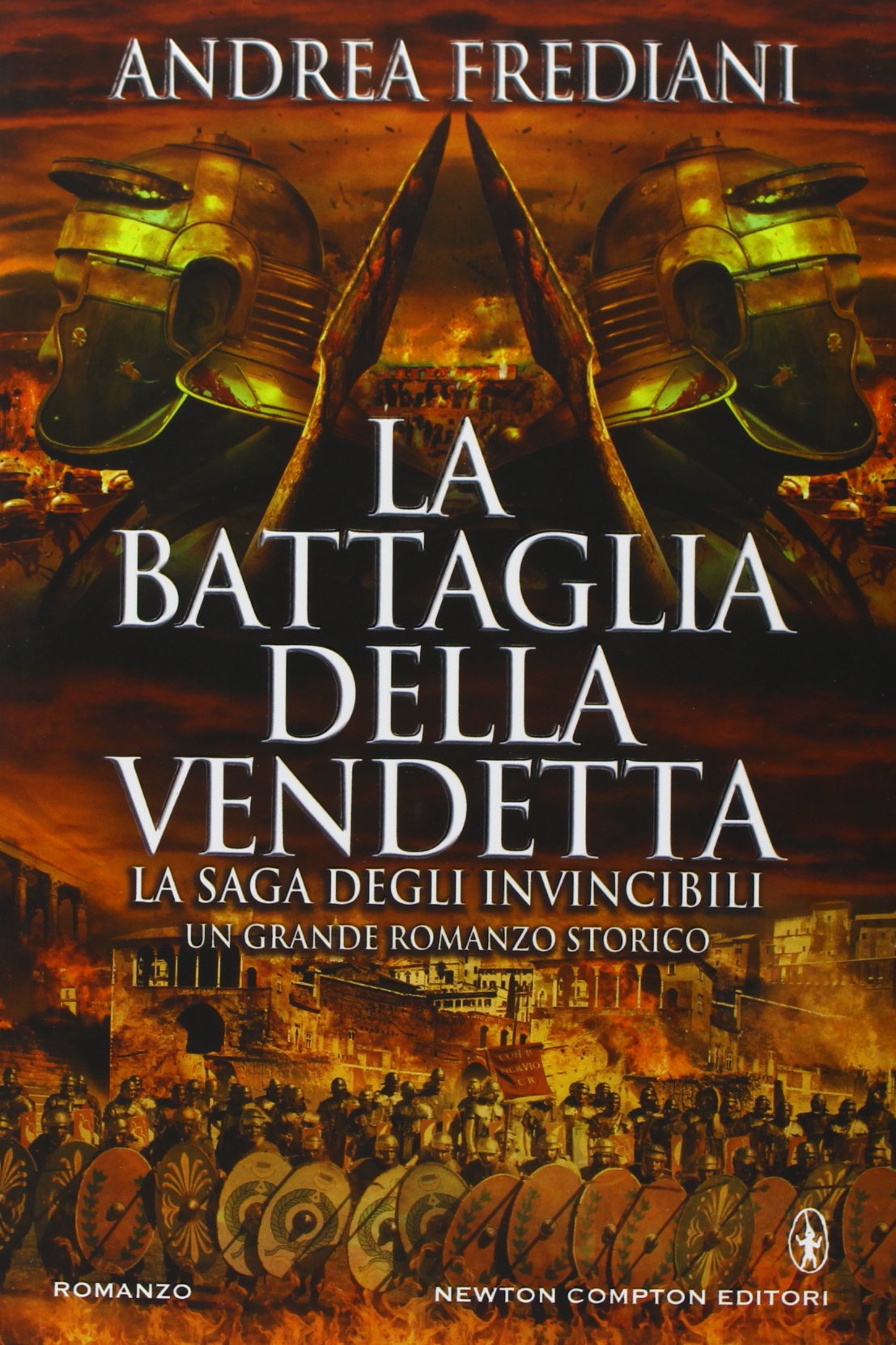 La battaglia della vendetta. La saga degli invincibili book