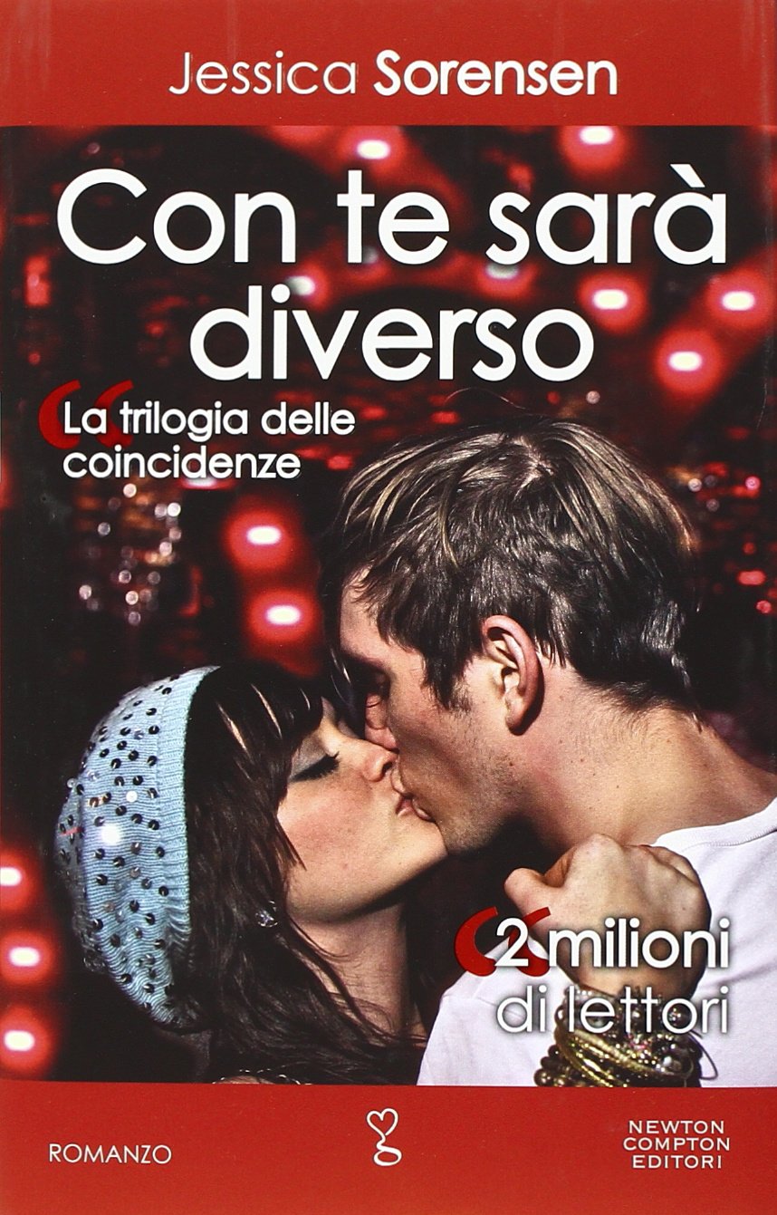 Con te sarà diverso. La trilogia delle coincidenze book