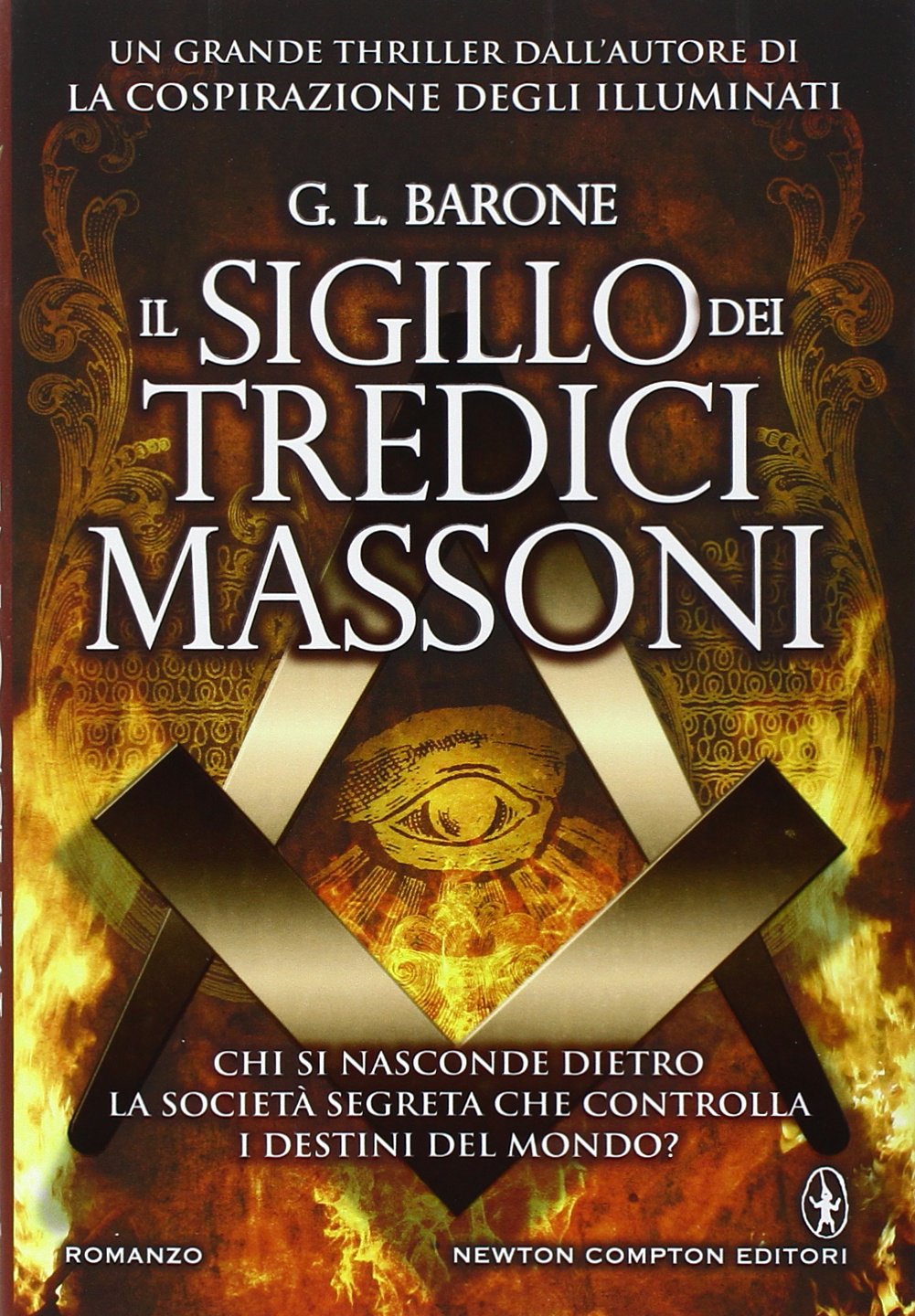 Il sigillo dei tredici massoni (Nuova narrativa Newton) Contemporary literature