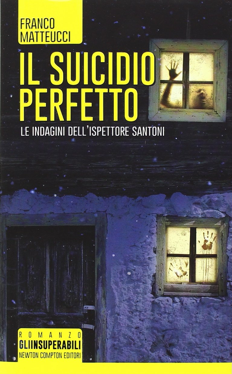 Il suicidio perfetto. Le indagini dell'ispettore Santoni book