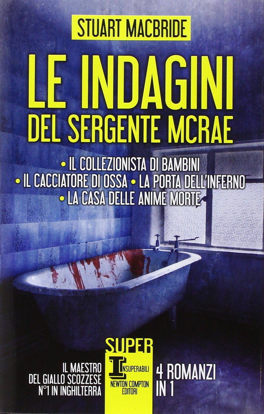 Le indagini del sergente McRae: Il collezionista di bambini-Il cacciatore di ossa-La porta dell'inferno-La casa delle anime morte International