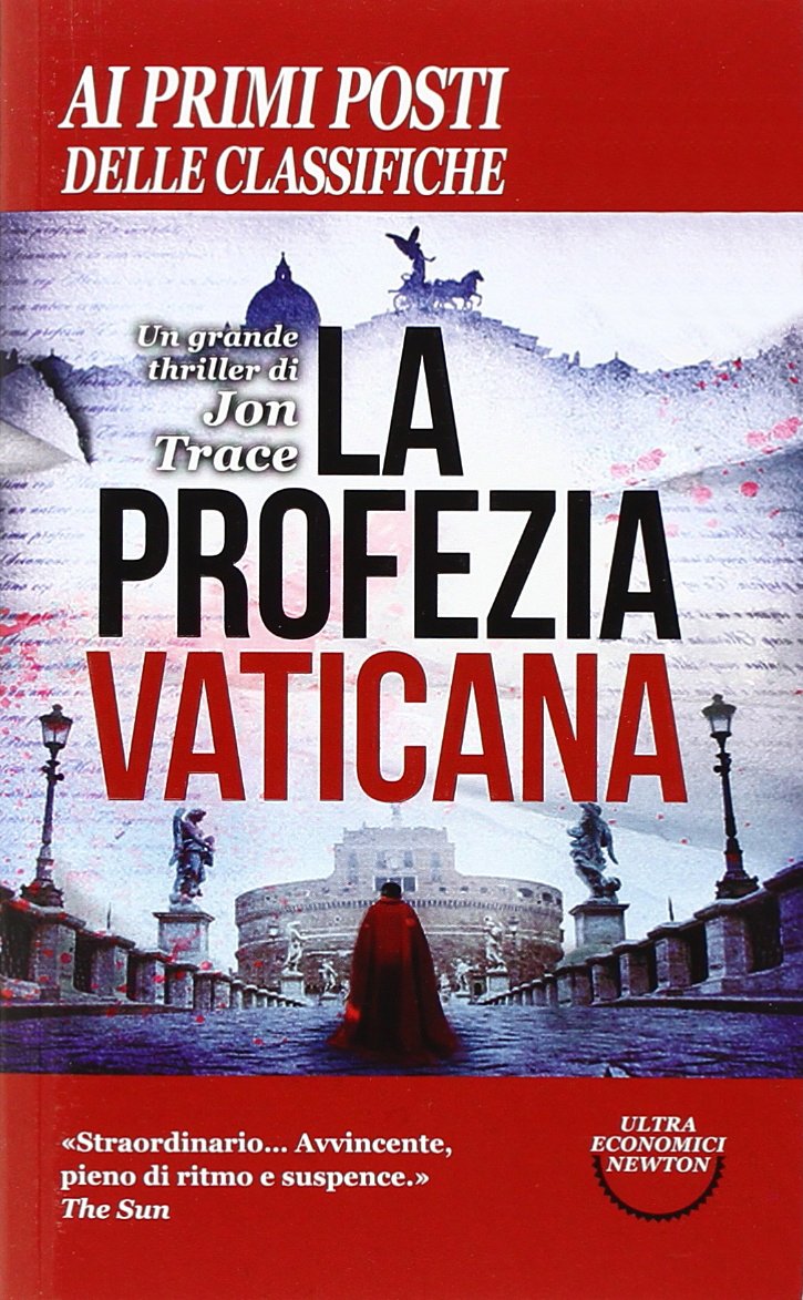 La profezia vaticana Taschenbuch – 1. Januar 2014 (Ultra economici Newton) Contemporary literature