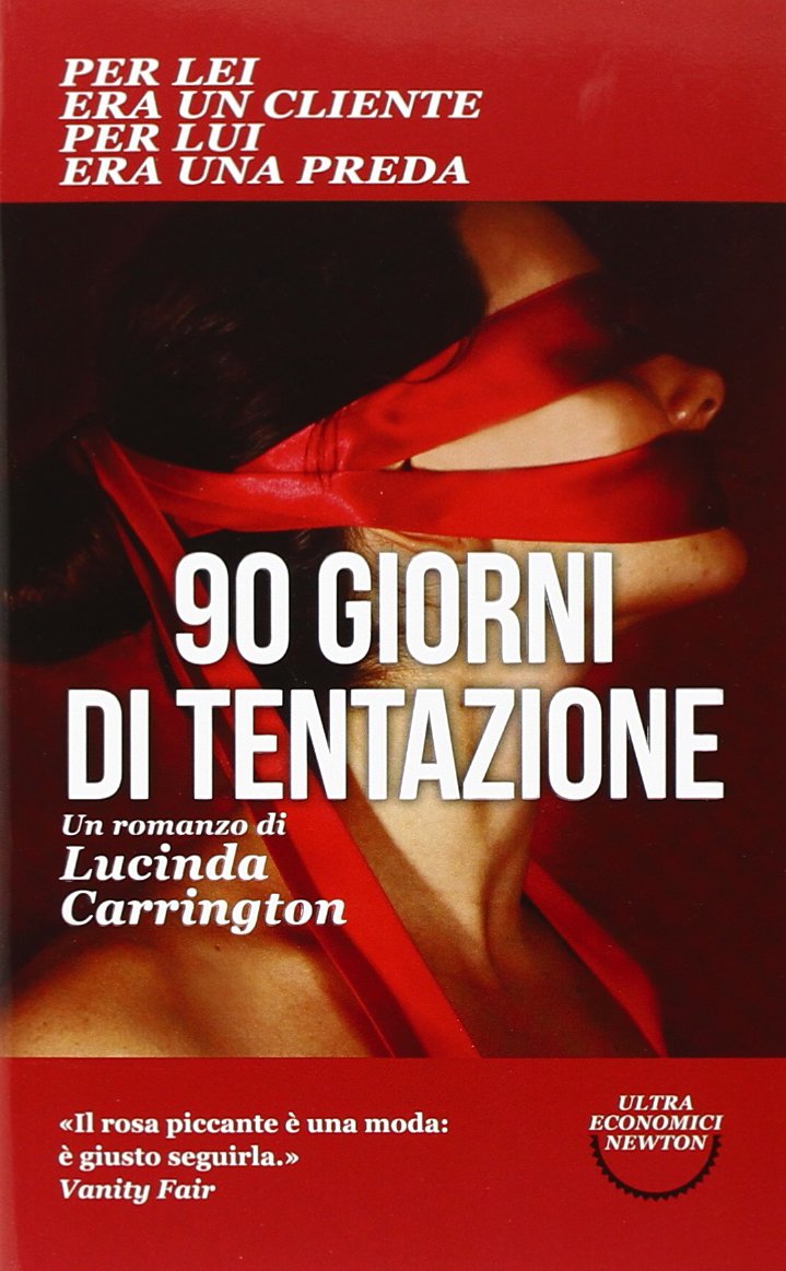 90 giorni di tentazione (Ultra economici Newton) Contemporary literature Books
