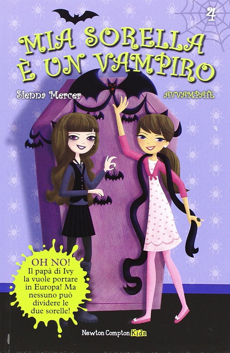 Avvampate. Mia sorella è un vampiro (Vol. 4) book
