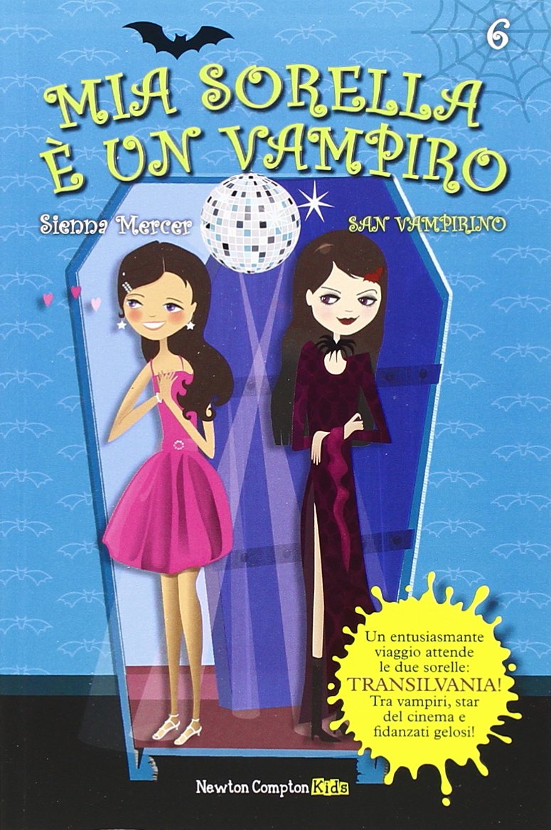 San Vampirino. Mia sorella è un vampiro (Vol. 6) book