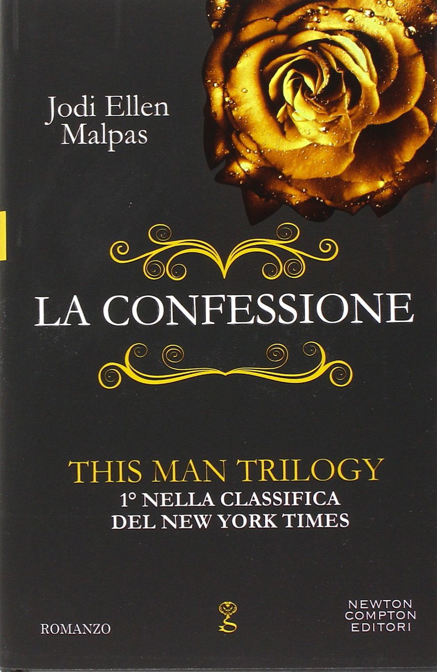 La confessione. This man trilogy. Ediz. illustrata (Vol. 1) book
