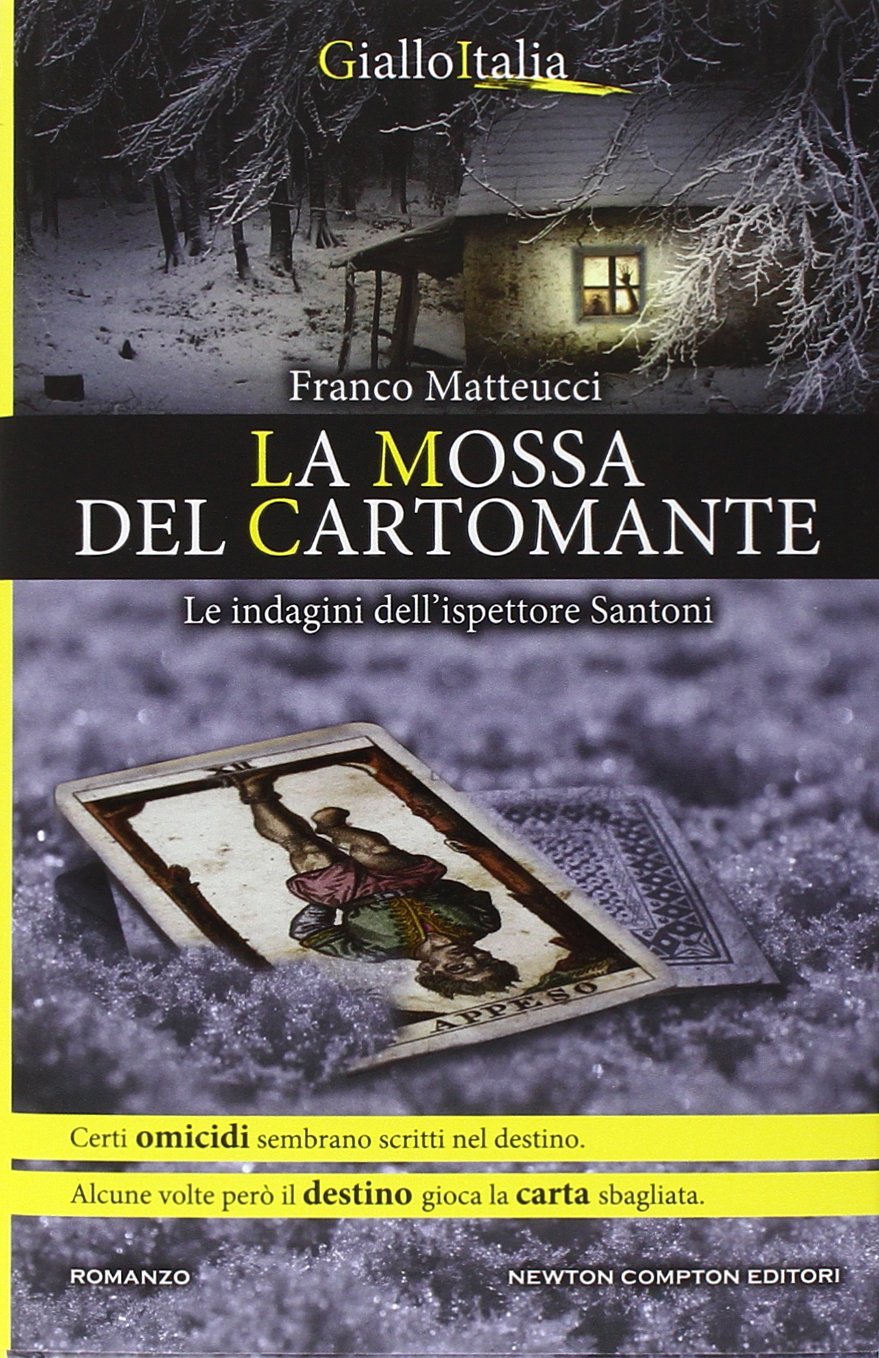 La mossa del cartomante. Le indagini dell'ispettore Santoni book
