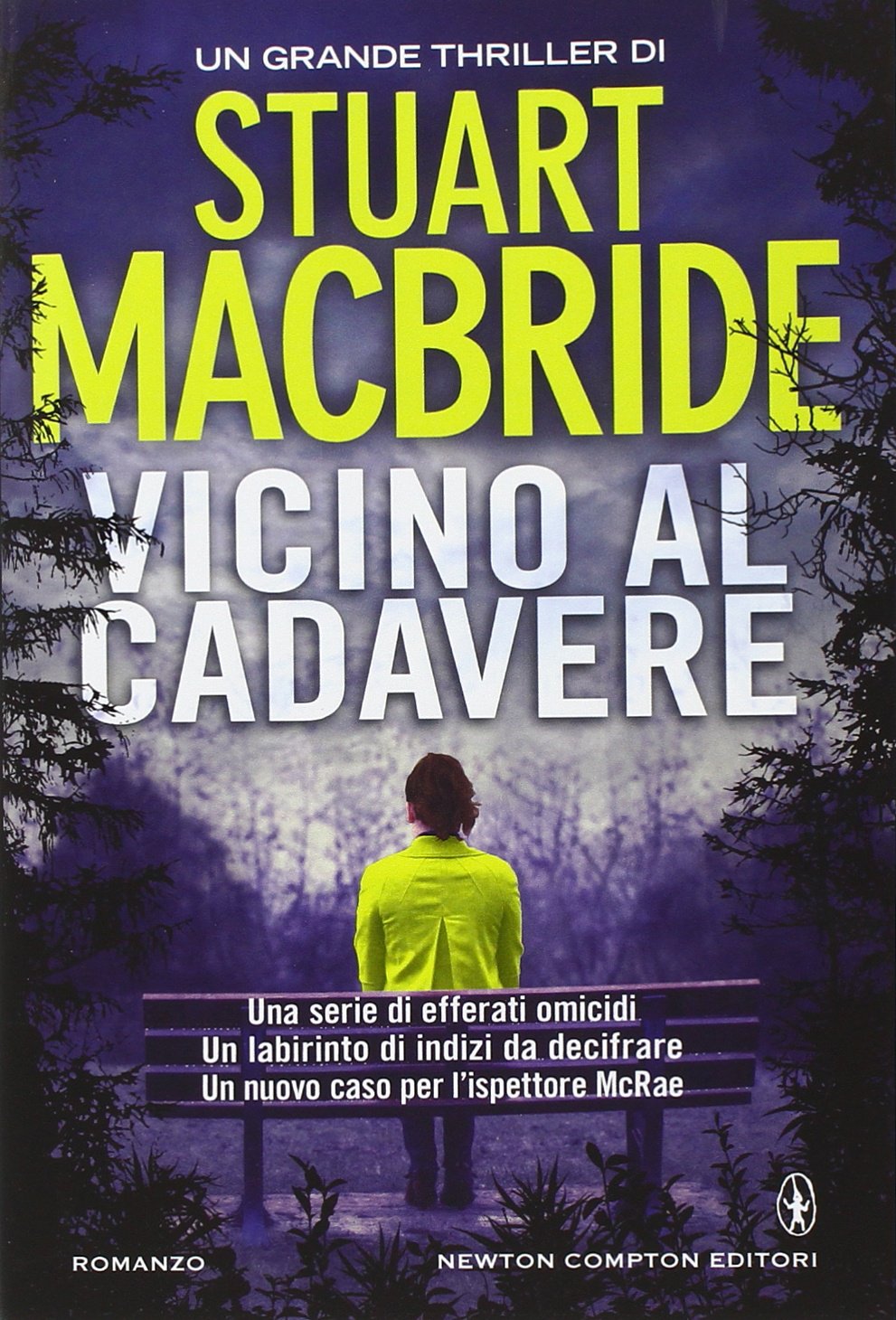 Vicino al cadavere (Nuova narrativa Newton) Contemporary literature