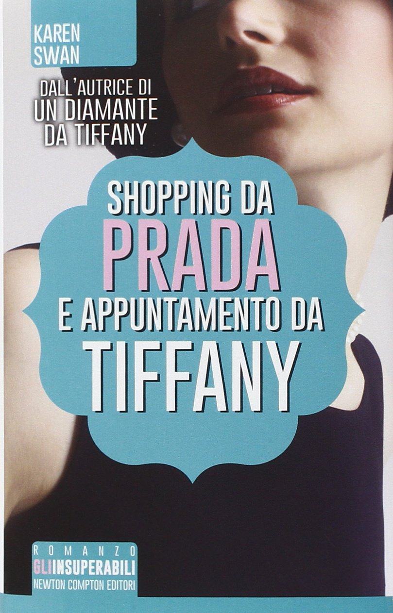 Shopping da Prada e appuntamento da Tiffany book