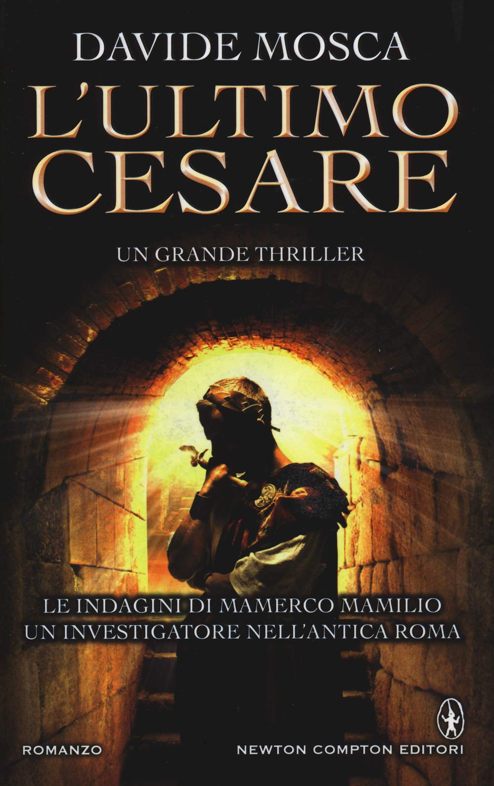 L'ultimo Cesare (Nuova narrativa Newton) Historical Fiction