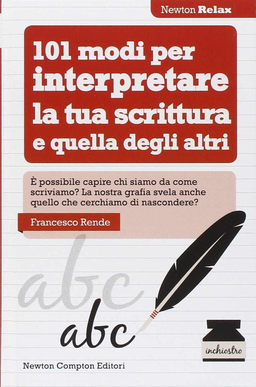 101 modi per interpretare la tua scrittura e quella degli altri book