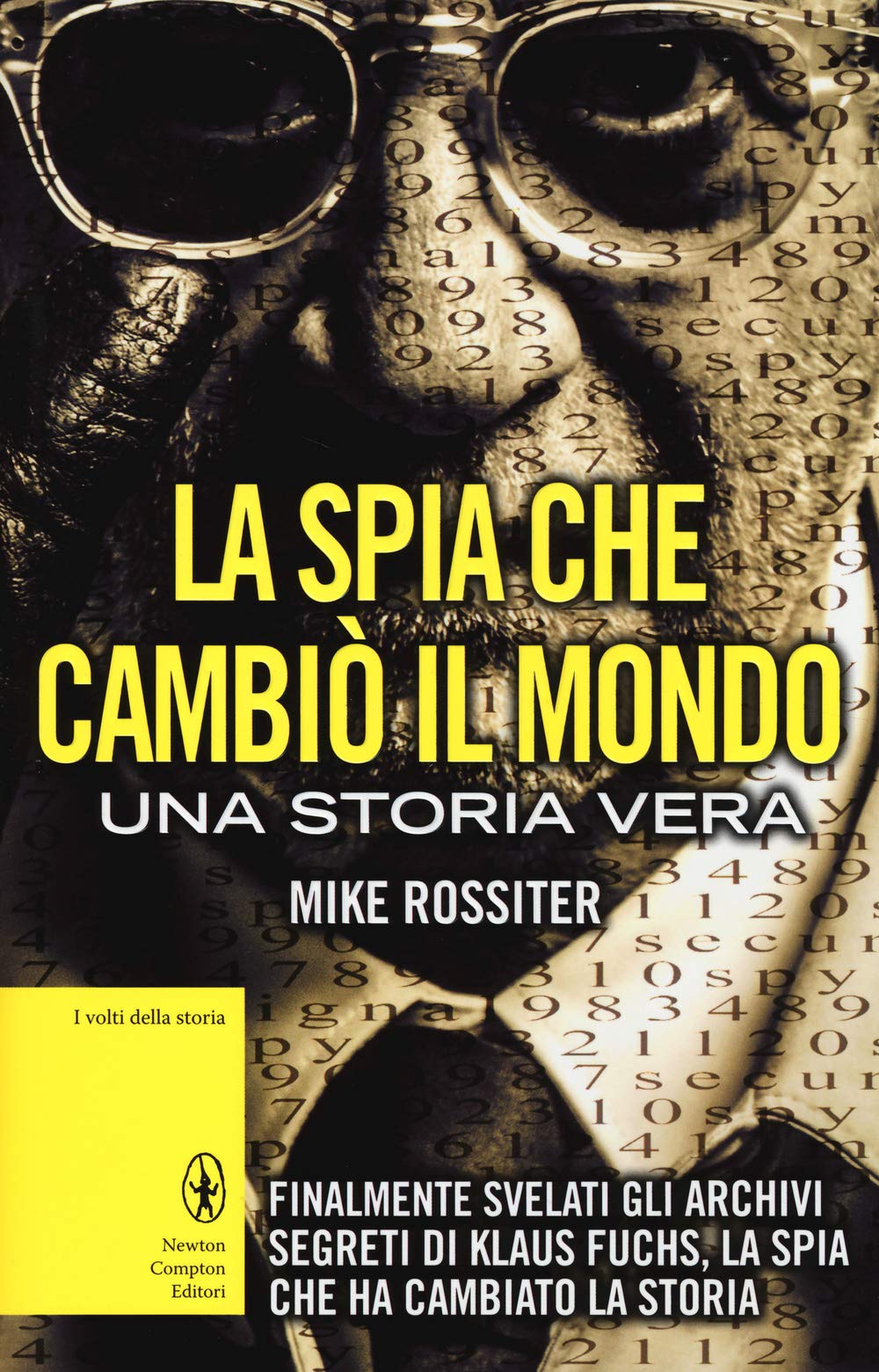 La spia che cambiò il mondo book