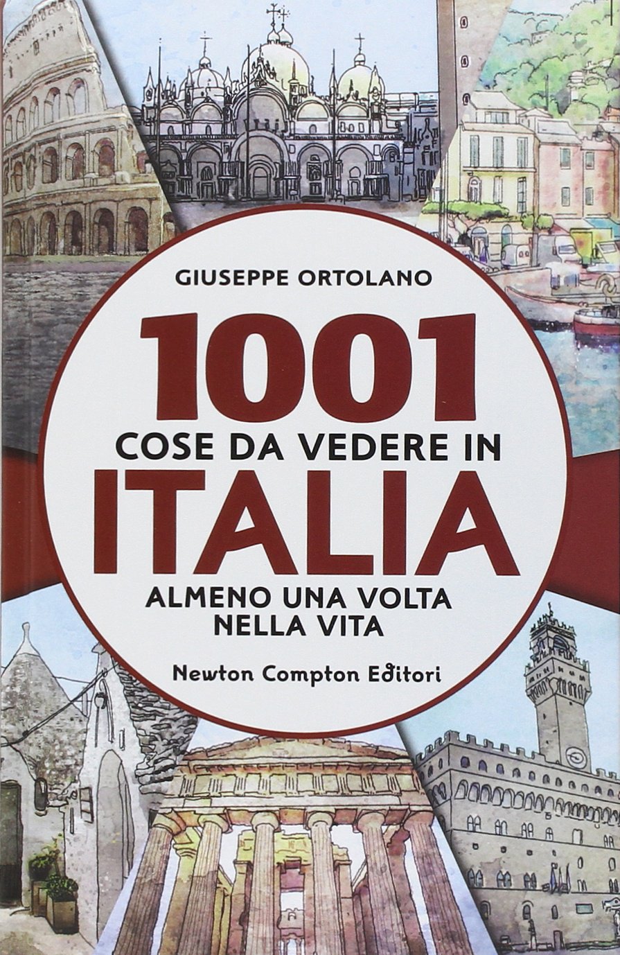 1001 cose da vedere in Italia almeno una volta nella vita book