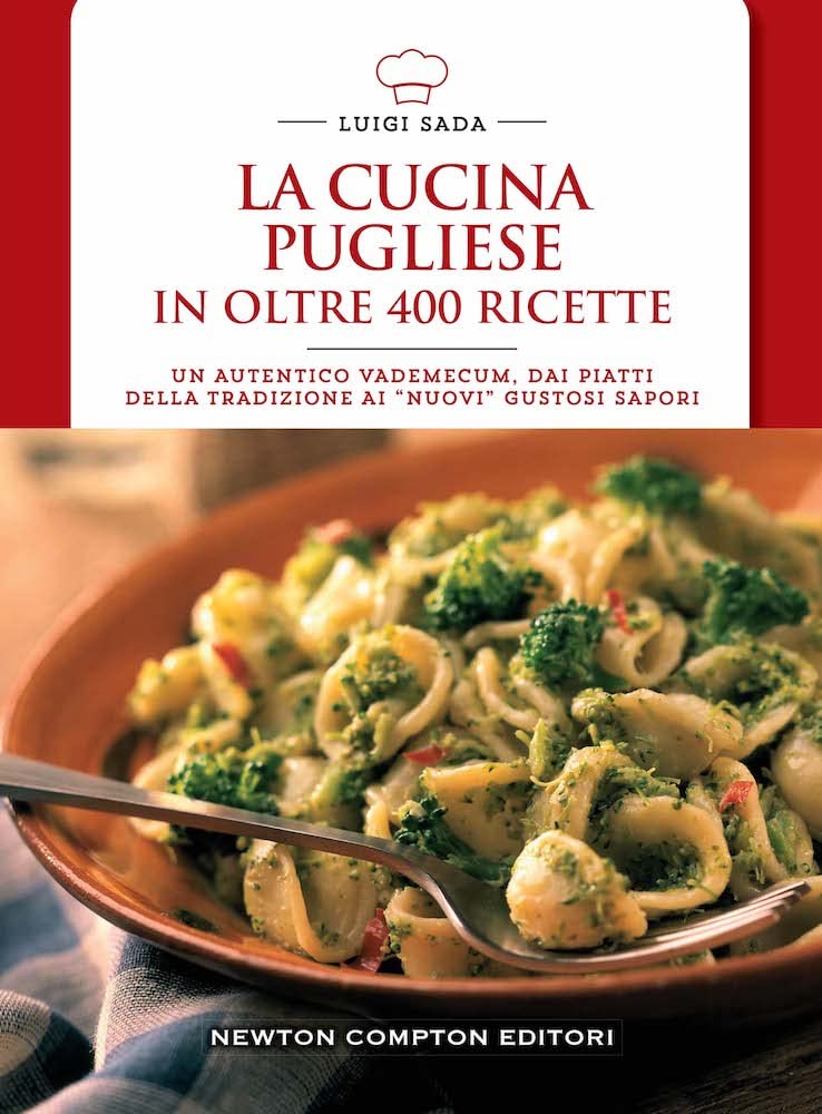 La cucina pugliese in oltre 400 ricette book