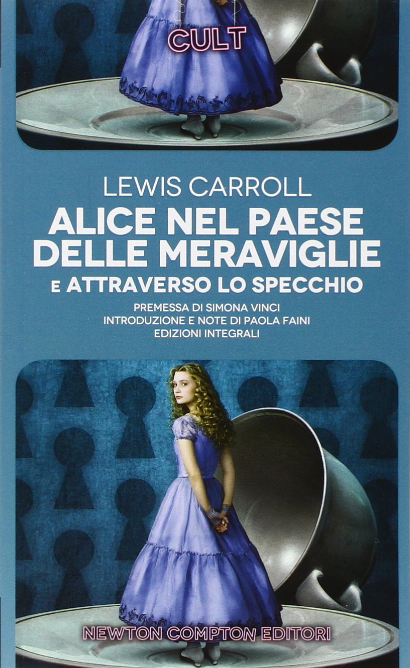 Alice nel paese delle meraviglie-Attraverso lo specchio. Ediz. integrale book