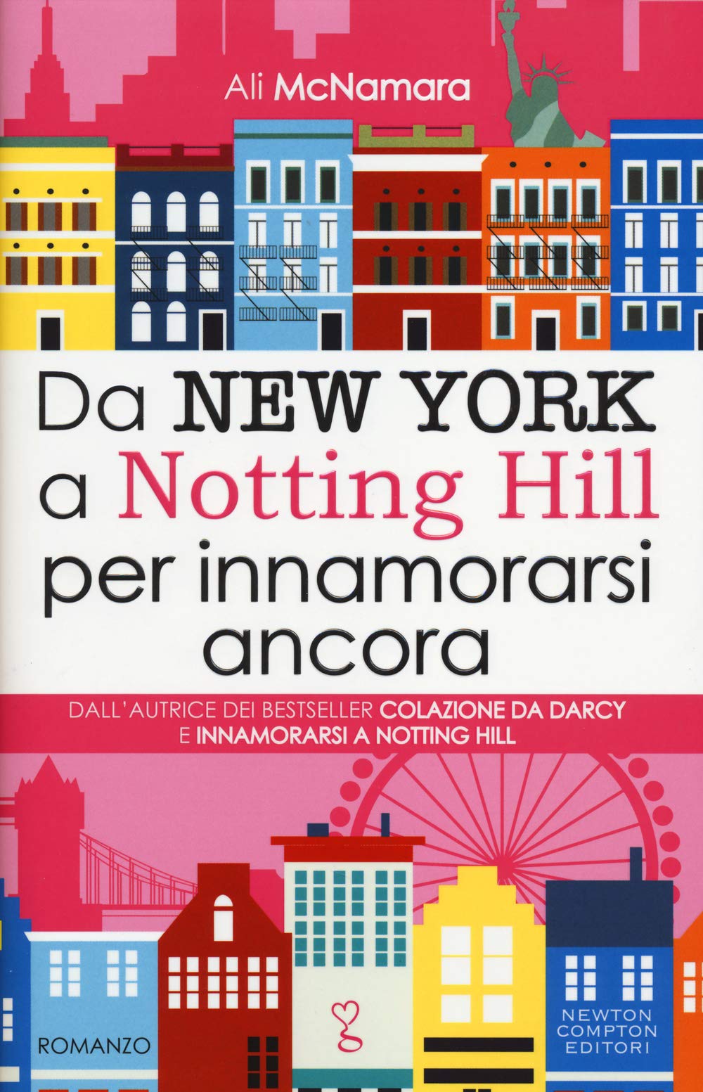 Da New York a Notting Hill per innamorarsi ancora book