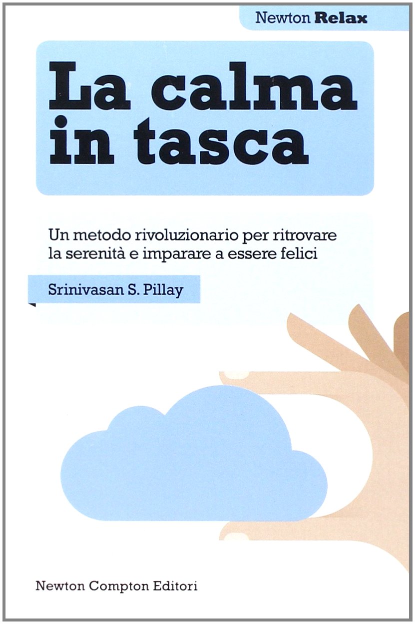 La calma in tasca. Un metodo rivoluzionario per ritrovare la serenità e imparare a essere felici Lifestyle