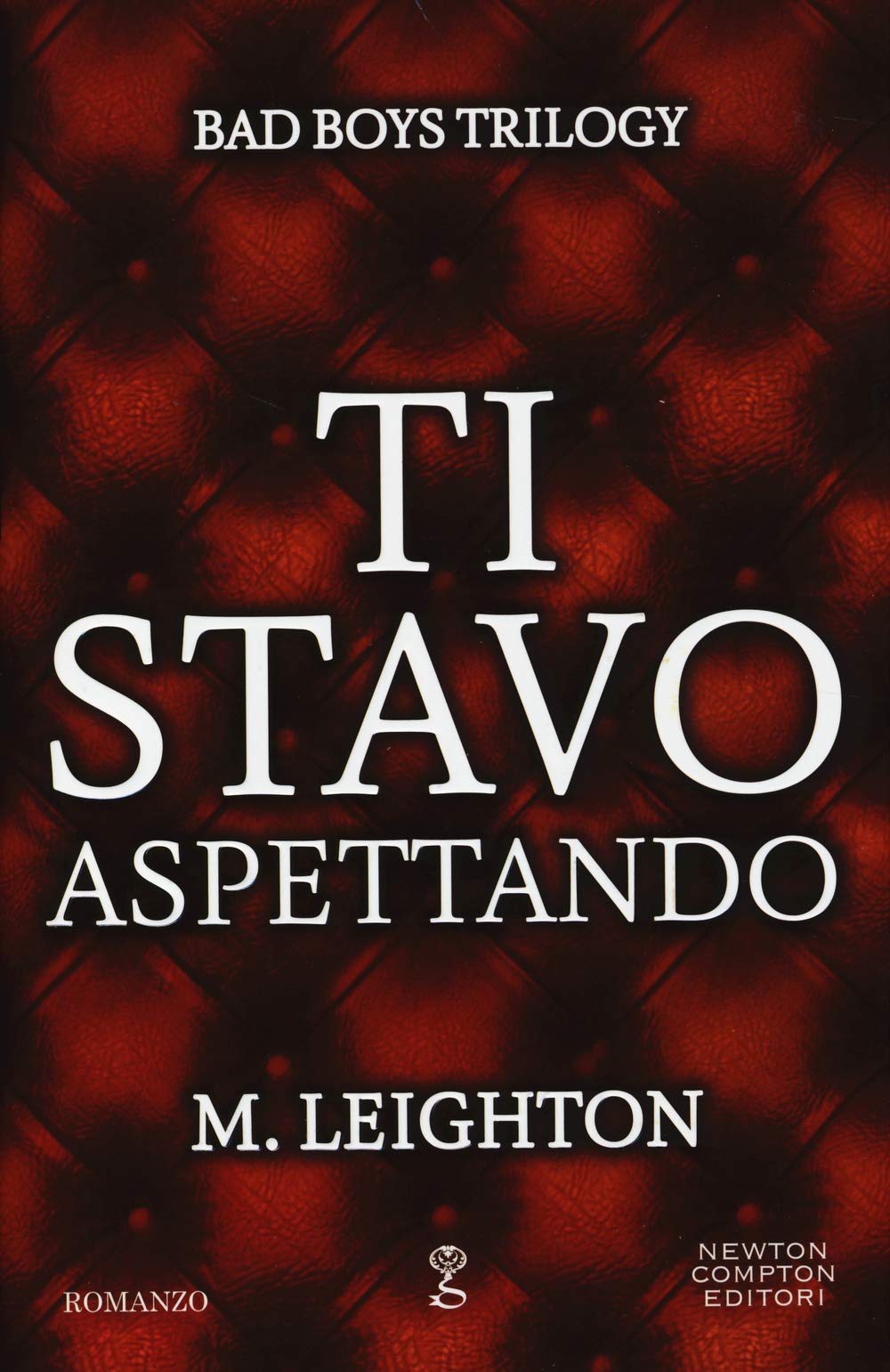 Ti stavo aspettando. Bad boys trilogy book