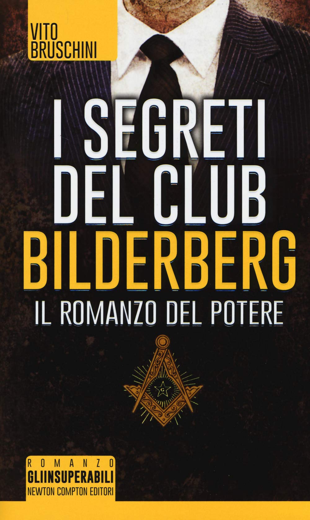 I segreti del club Bilderberg. Il romanzo del potere book
