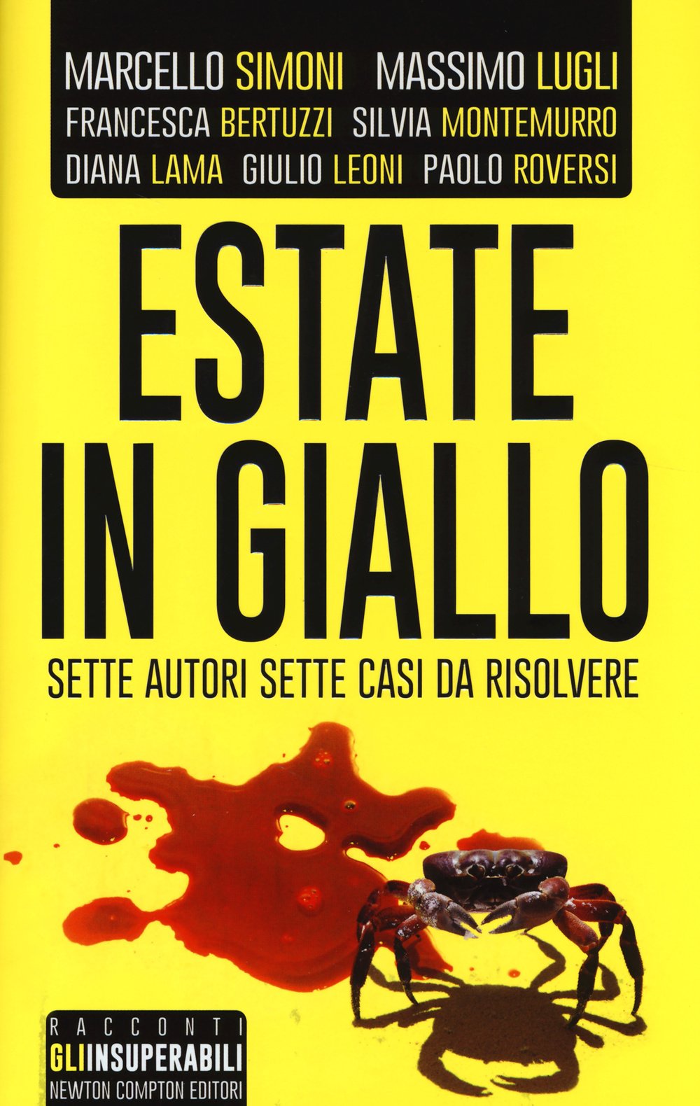 Estate in giallo. Sette autori, sette storie, sette casi da risolvere book
