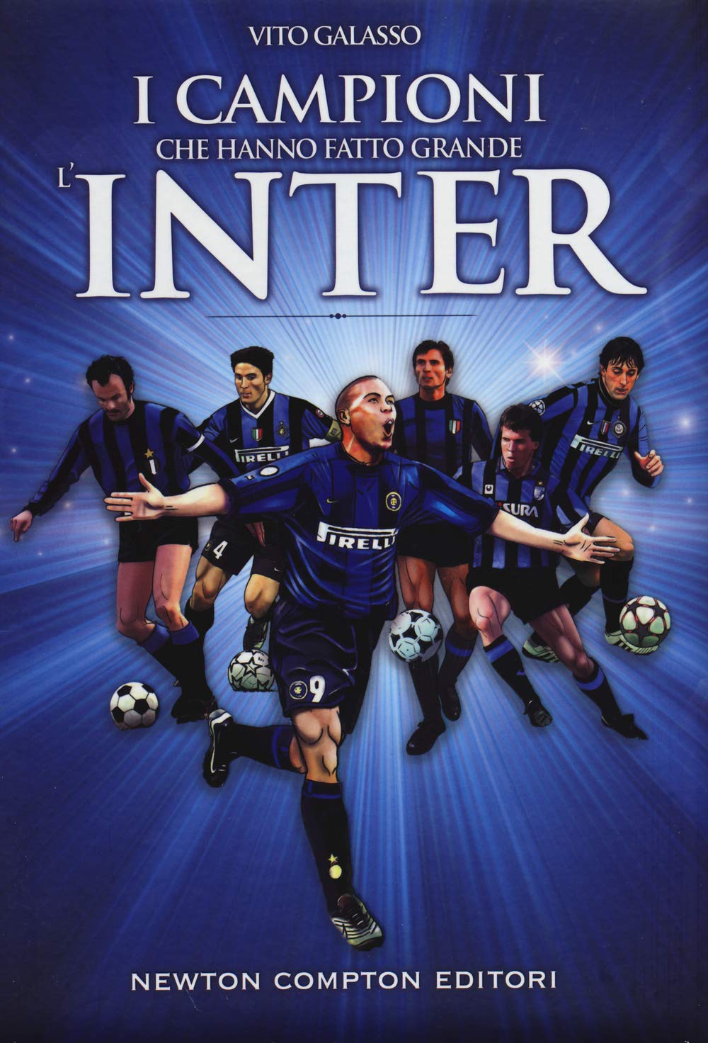 I campioni che hanno fatto grande l'Inter book