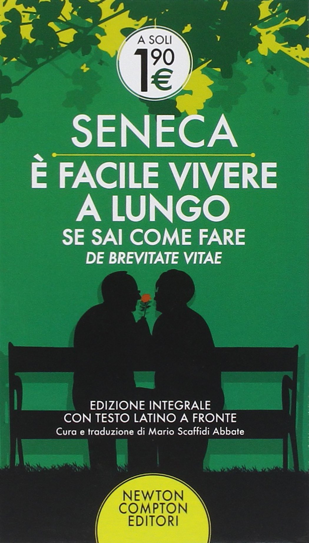 È facile vivere a lungo se sai come fare. Testo latino a fronte. Ediz. integrale (Live) Philosophy