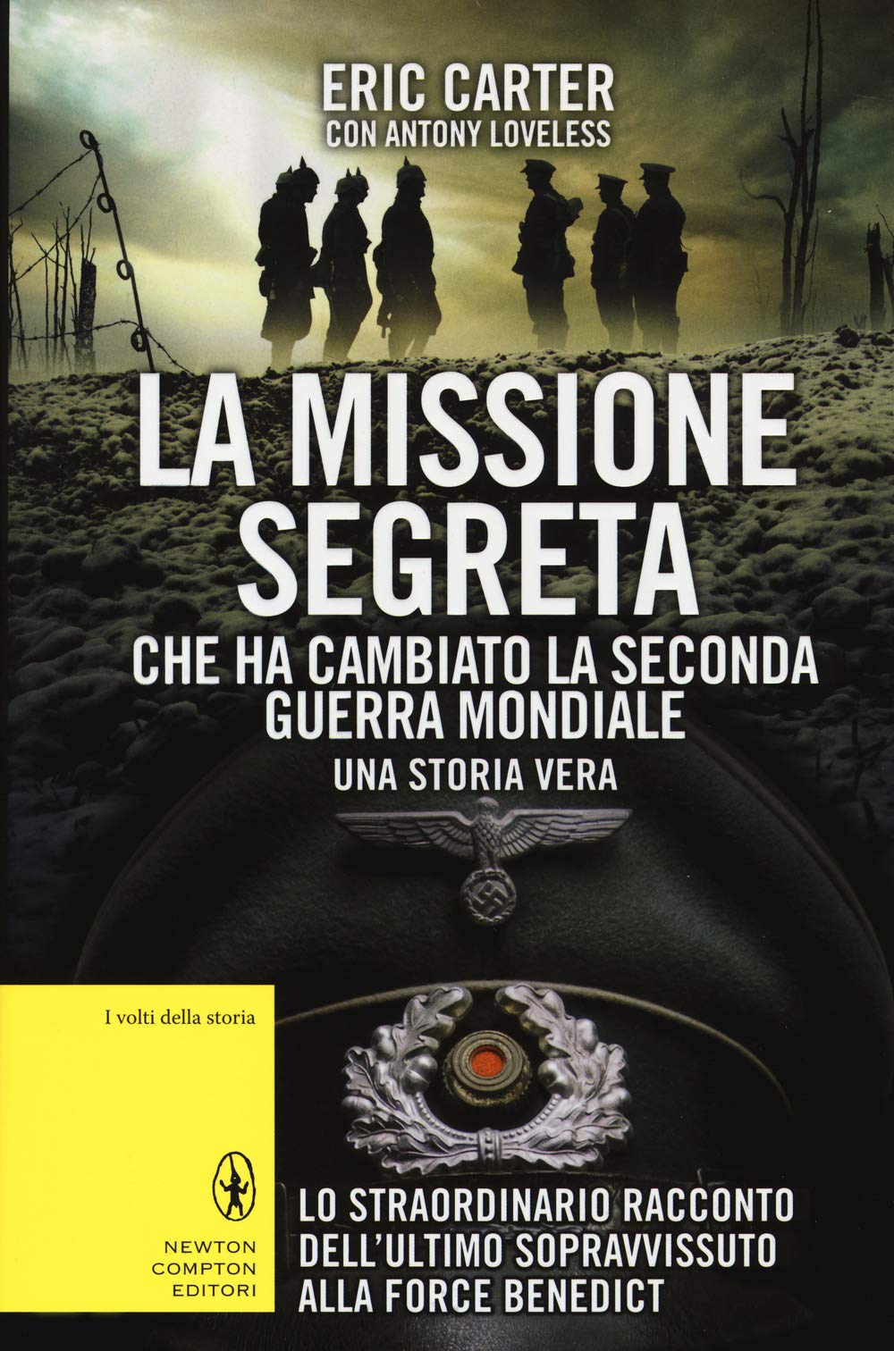 La missione segreta che ha cambiato la seconda guerra mondiale book