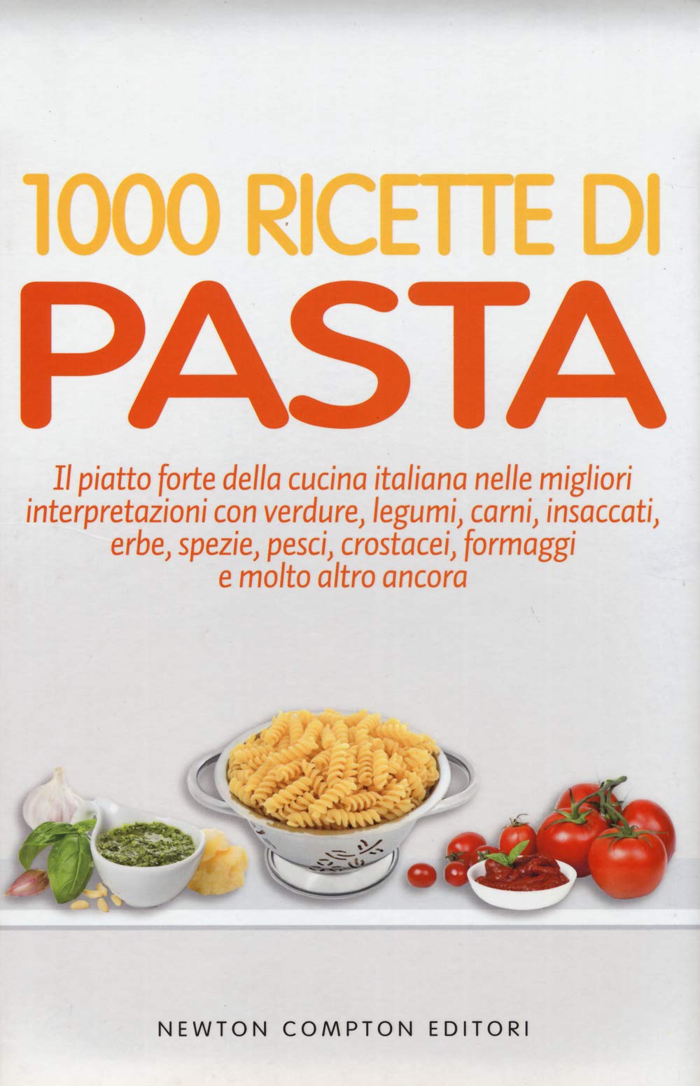 1000 ricette di pasta (La nuova cucina del buongustaio) Leisure, Home & Garden