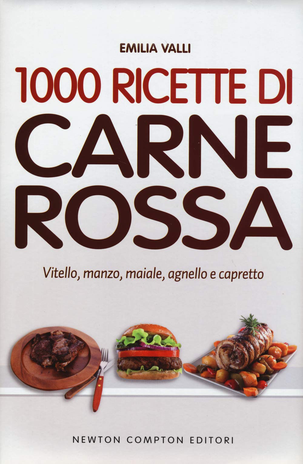 1000 ricette di carne rossa (La nuova cucina del buongustaio) Leisure, Home & Garden