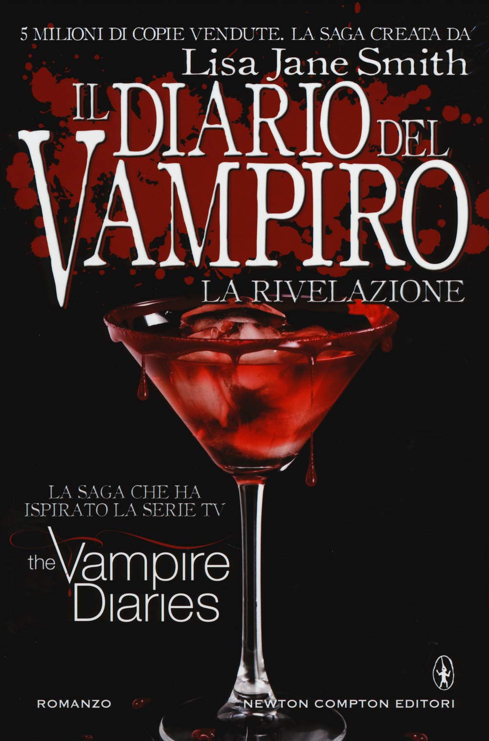 La rivelazione. Il diario del vampiro (Nuova narrativa Newton) Horror & Mystery