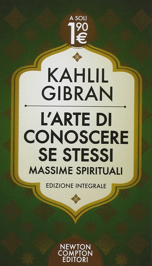 L'arte di conoscere se stessi. Massime spirituali. Ediz. integrale Reference Books
