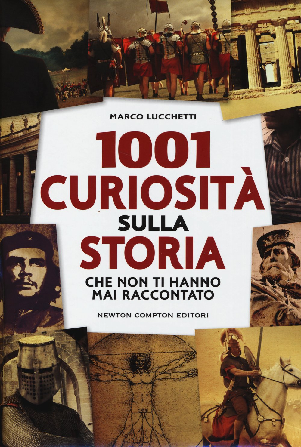 1001 curiosità sulla storia che non ti hanno mai raccontato Non-fiction books