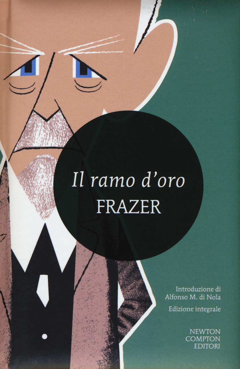 Il ramo d'oro. Studio della magia e della religione Books