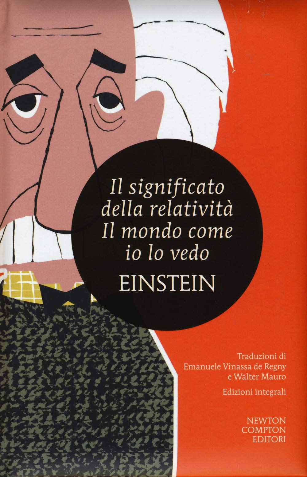 Il significato della relatività-Il mondo come io lo vedo. Ediz. integrale book