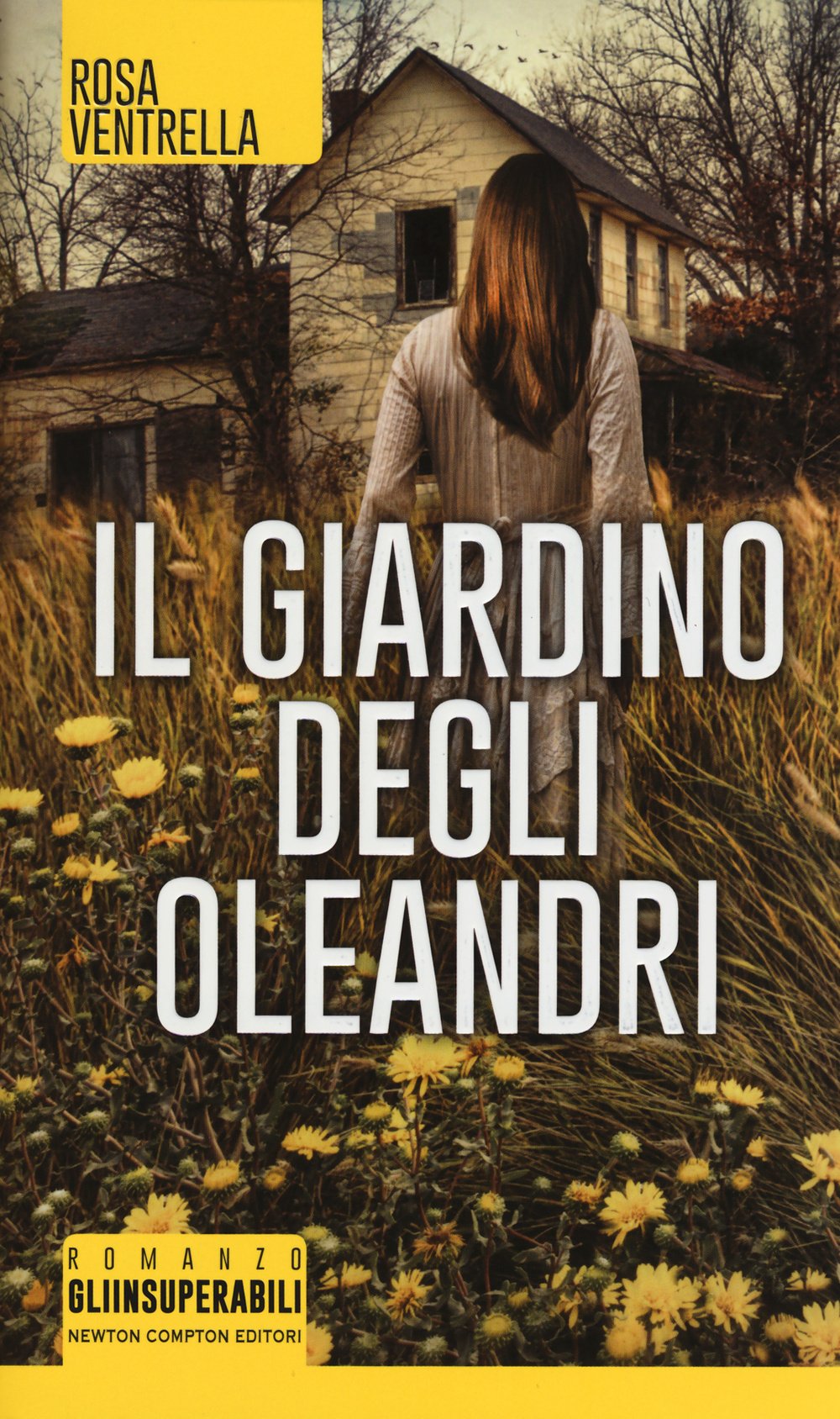 Il giardino degli oleandri (Gli insuperabili) Contemporary literature