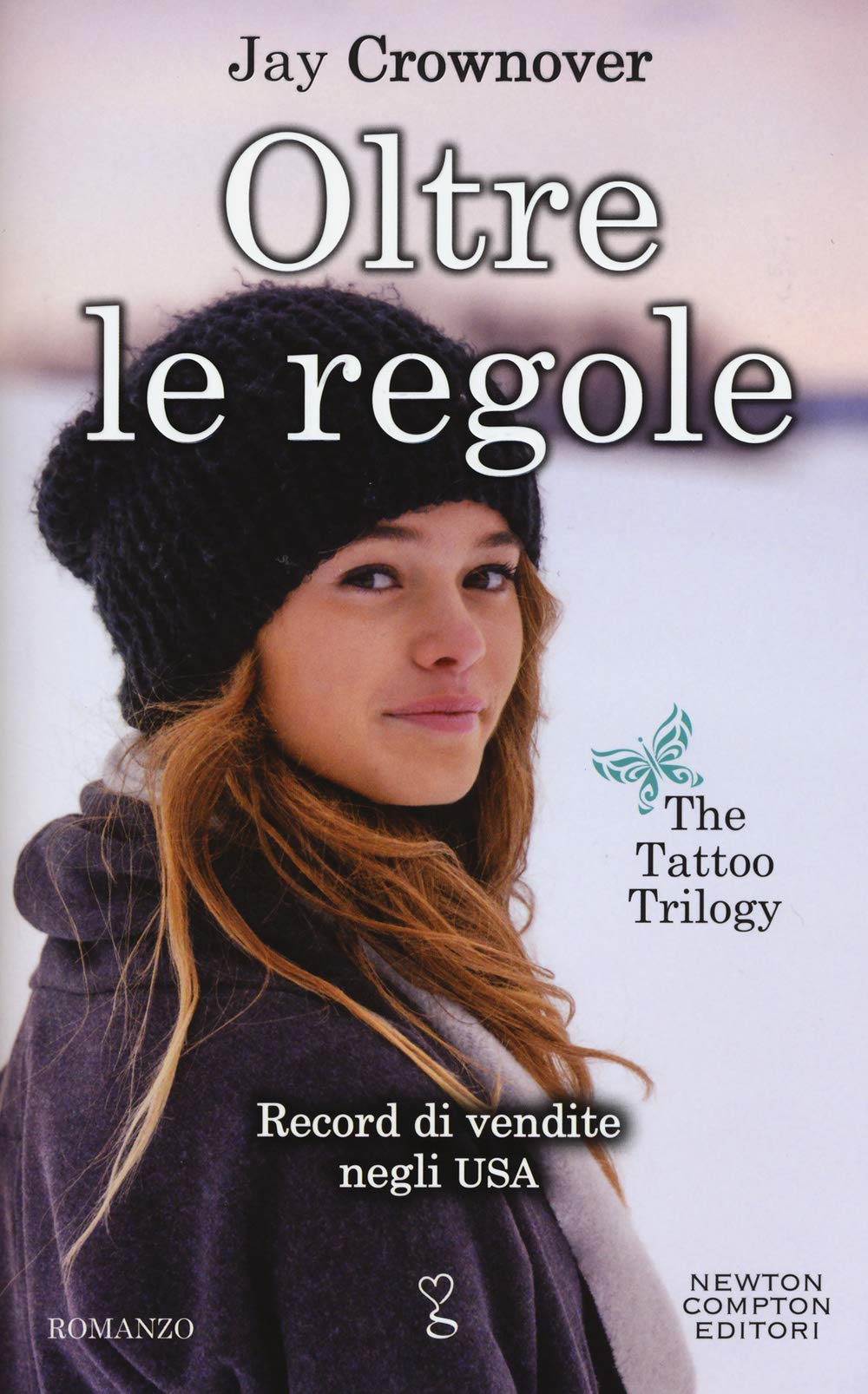 Oltre le regole. The tattoo trilogy book