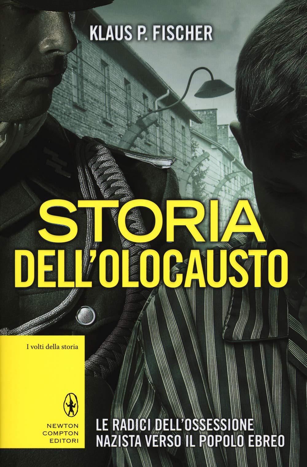 Storia dell'olocausto. Le radici dell'ossessione nazista verso il popolo ebreo German history