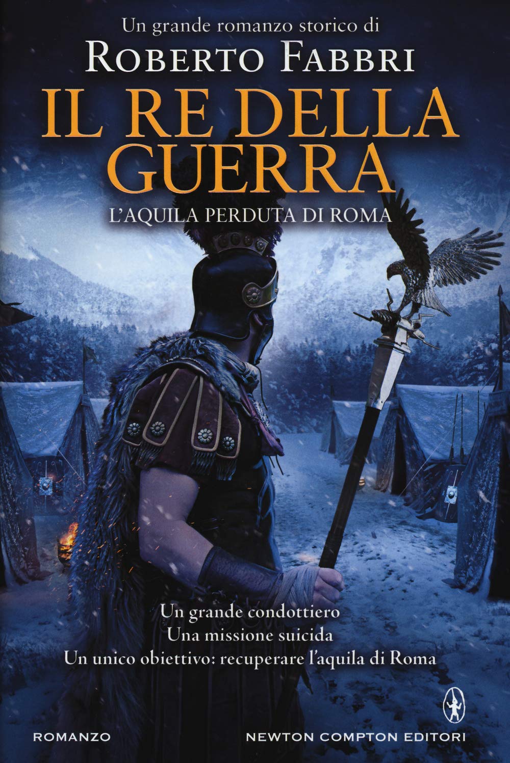Il re della guerra. L'aquila perduta di Roma book
