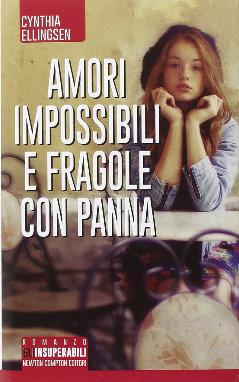 Amori impossibili e fragole con panna book