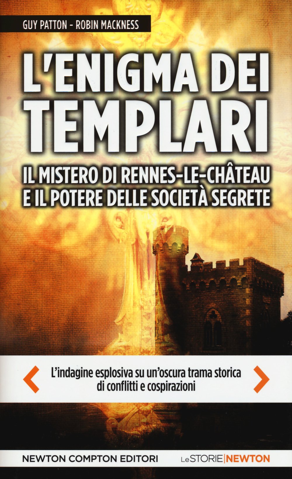 L'enigma dei templari, il mistero di Rennes-le-Château e il potere delle società segrete Non-fiction books