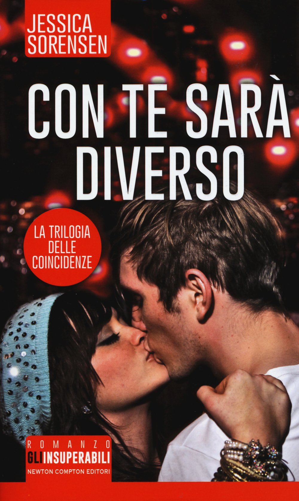 Con te sarà diverso. La trilogia delle coincidenze (Gli insuperabili) Contemporary literature