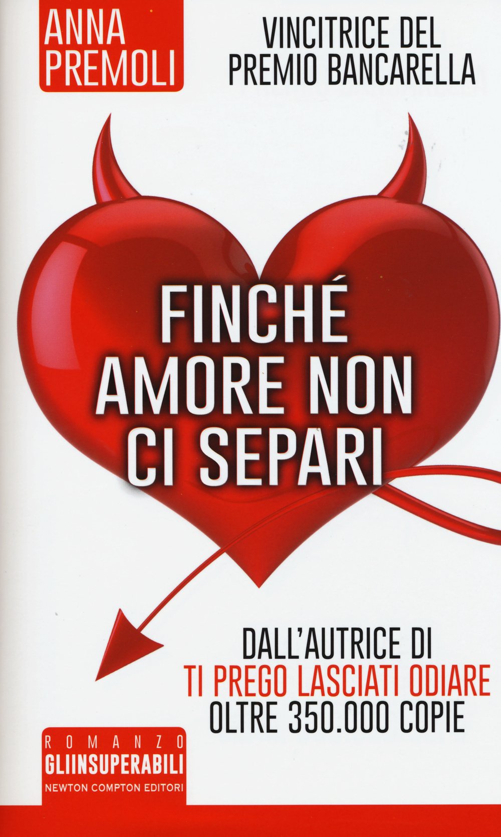 Finché amore non ci separi Contemporary literature Books