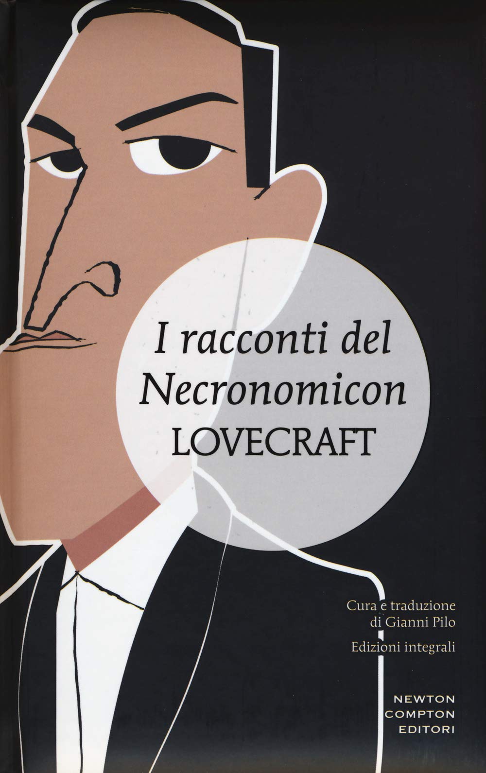 I racconti del Necronomicon. Ediz. integrale book