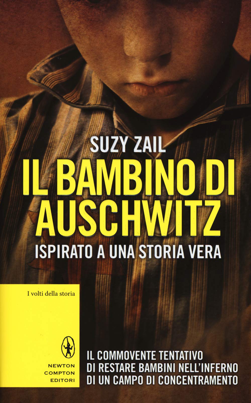 Il bambino di Auschwitz (I volti della storia) Memories
