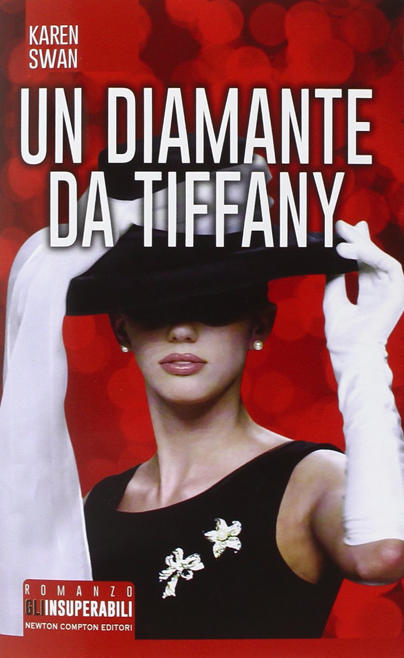 Un diamante da Tiffany (Gli insuperabili) Contemporary literature