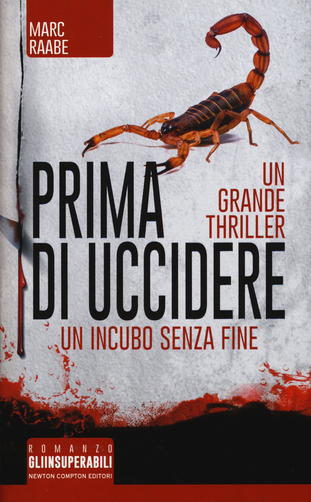 Prima di uccidere (Gli insuperabili) Contemporary literature
