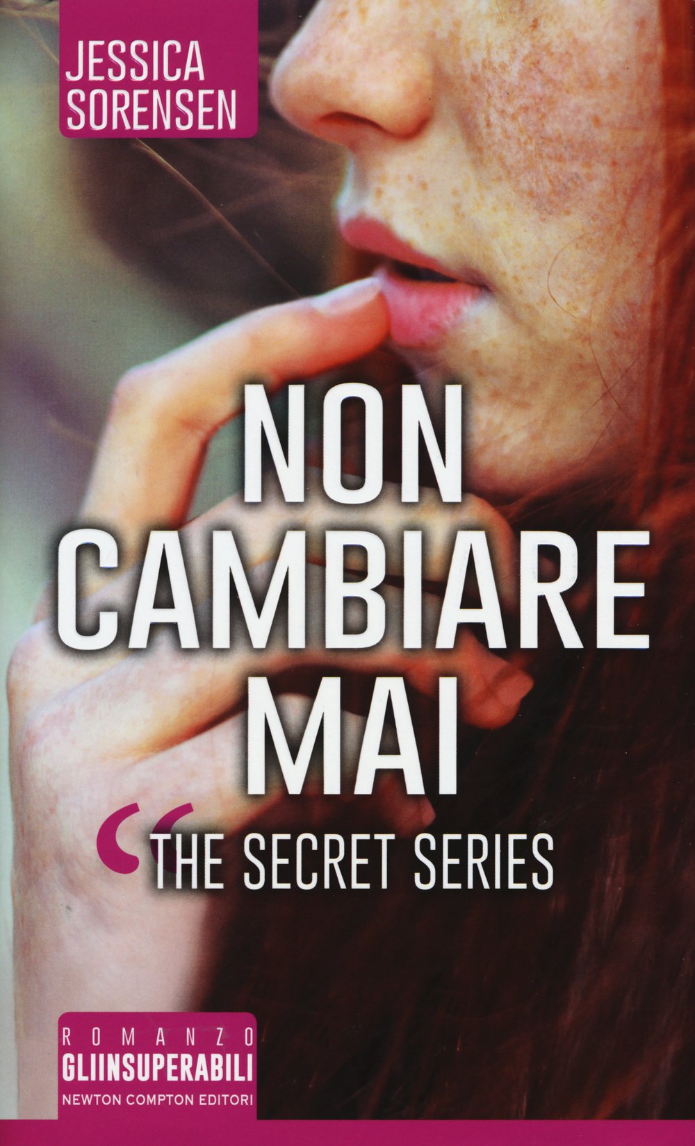 Non cambiare mai. The Secret Series book