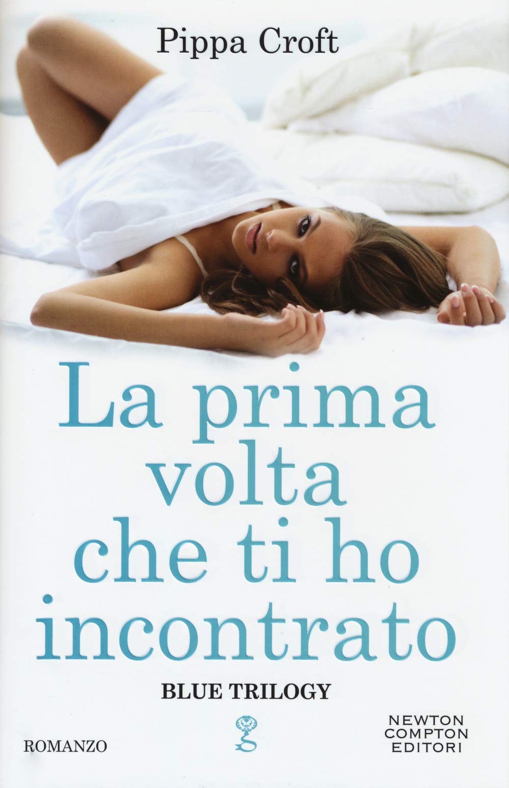 La prima volta che ti ho incontrato. Blue trilogy book
