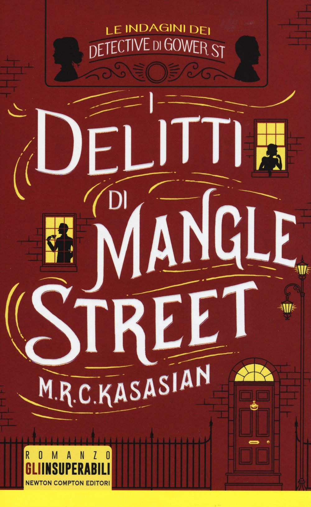 I delitti di Mangle Street. Le indagini dei detective di Gower St book