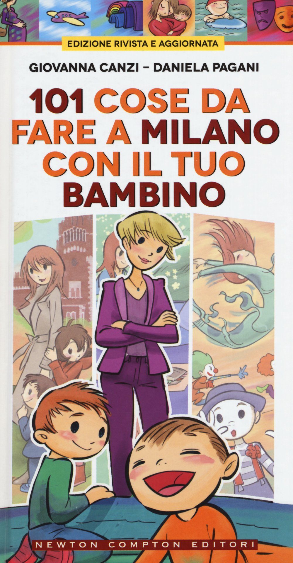 101 cose da fare a Milano con il tuo bambino book